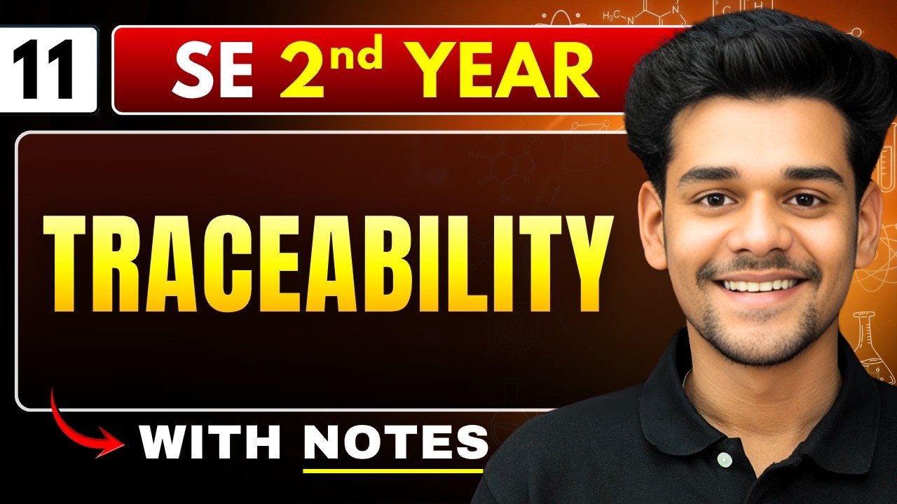 Lec 11 : Traceability | Software Engineering | BTech 2nd Year