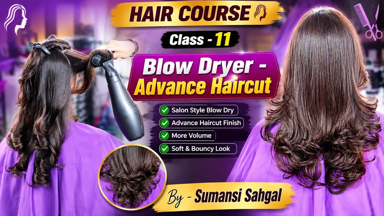Blow dry hair | blow dryer advance haircut | blow dry hair tutorial | Sumansi Sahgal 