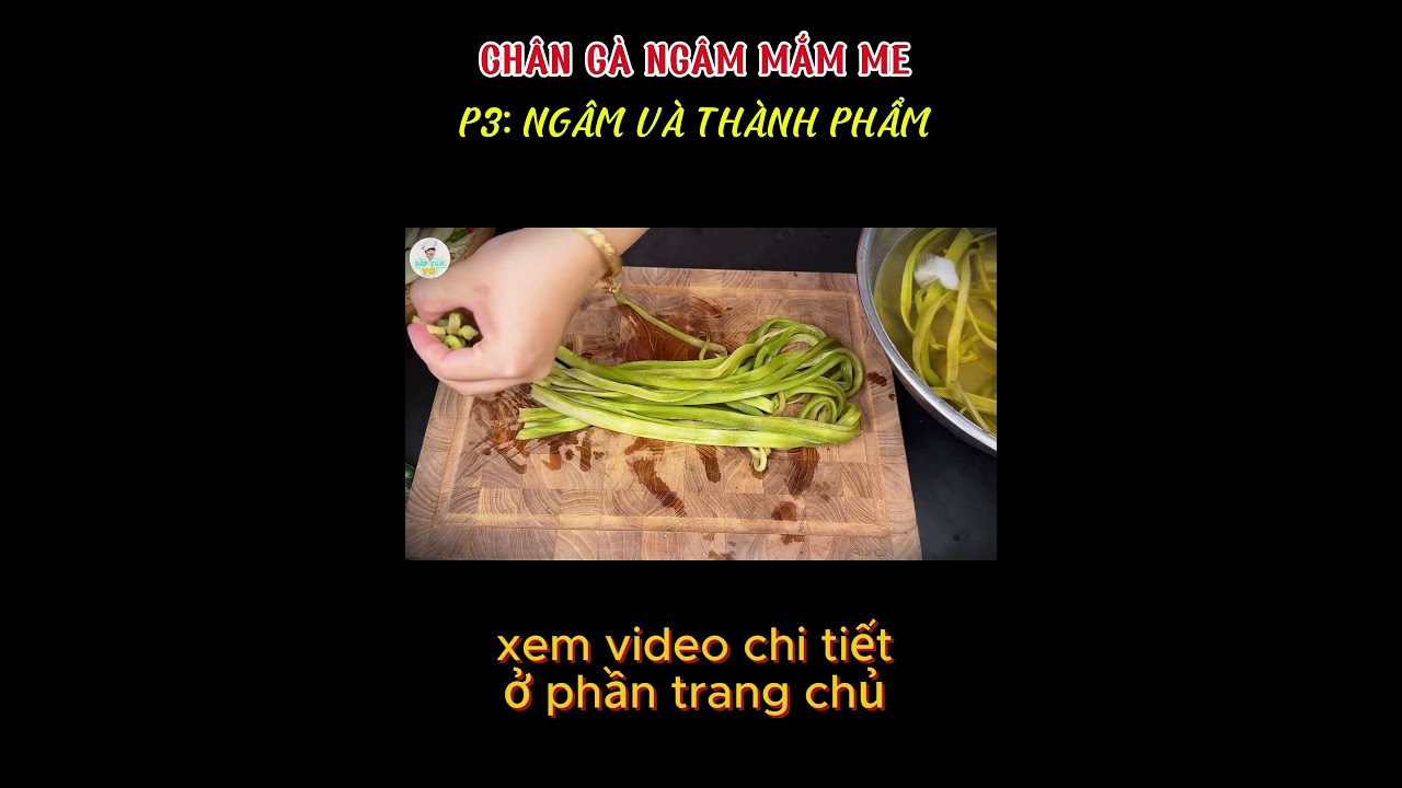 P3 CHÂN GÀ NGÂM #bepcuavo #food #monngon #nauan #chetroinuoc #cooking #monanngon #monanvat