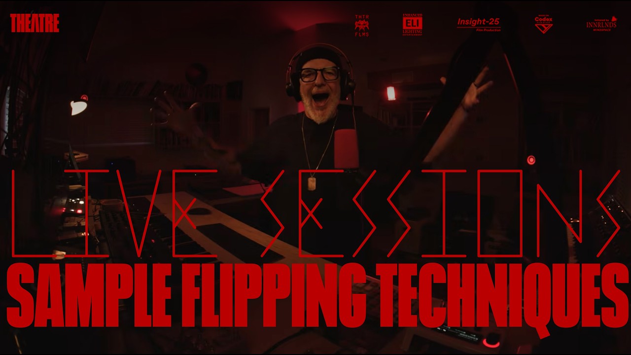 LIVE SESSIONS: How to FLIP SAMPLES into FIRE BEATS