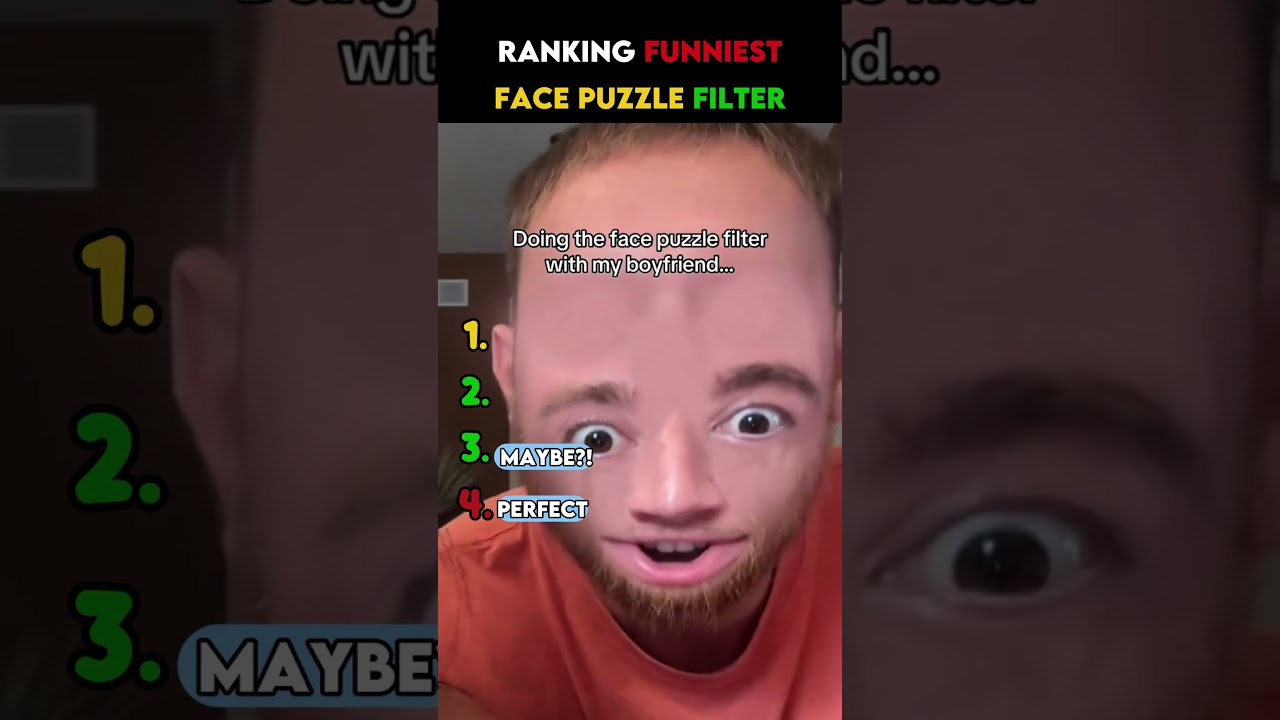 RANKING FUNNIEST FACE PUZZLE FILTER