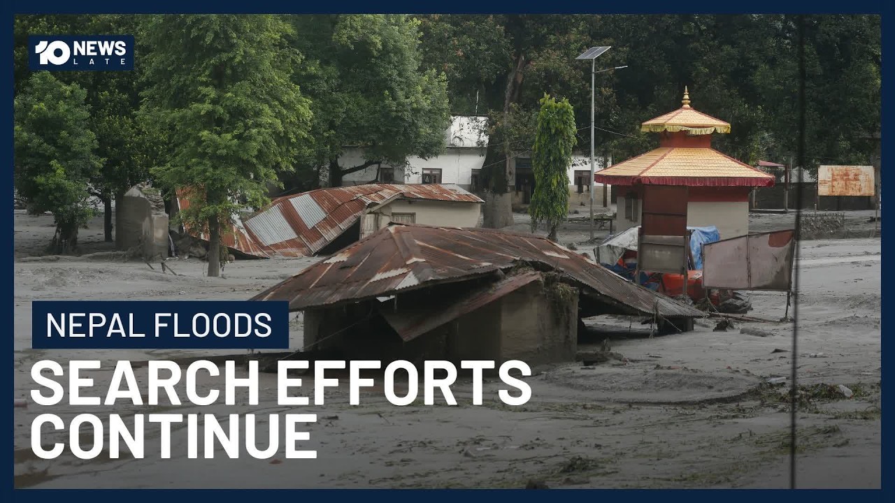 Death Toll Climbing As Teams Search For Survivors In Nepal Flood Disaster | 10’s Late News