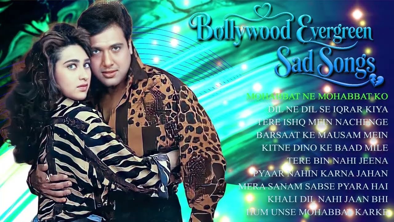 Bollywood Evergreen Sad Songs | Mohabbat Ne Mohabbat Ko | Dil Ne Dil Se Iqrar Kiya | Tere Ishq Mein