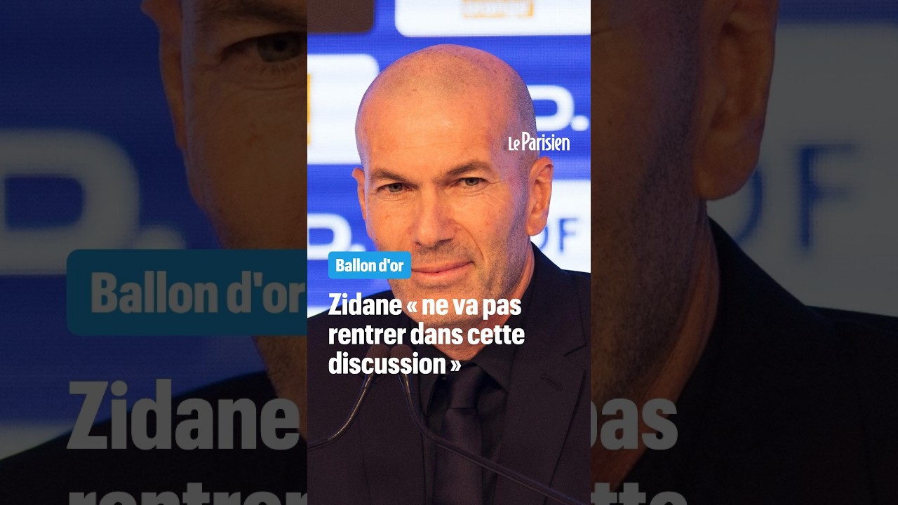 Zidane ne « rentrera pas dans la discussion sur le Ballon d'or »