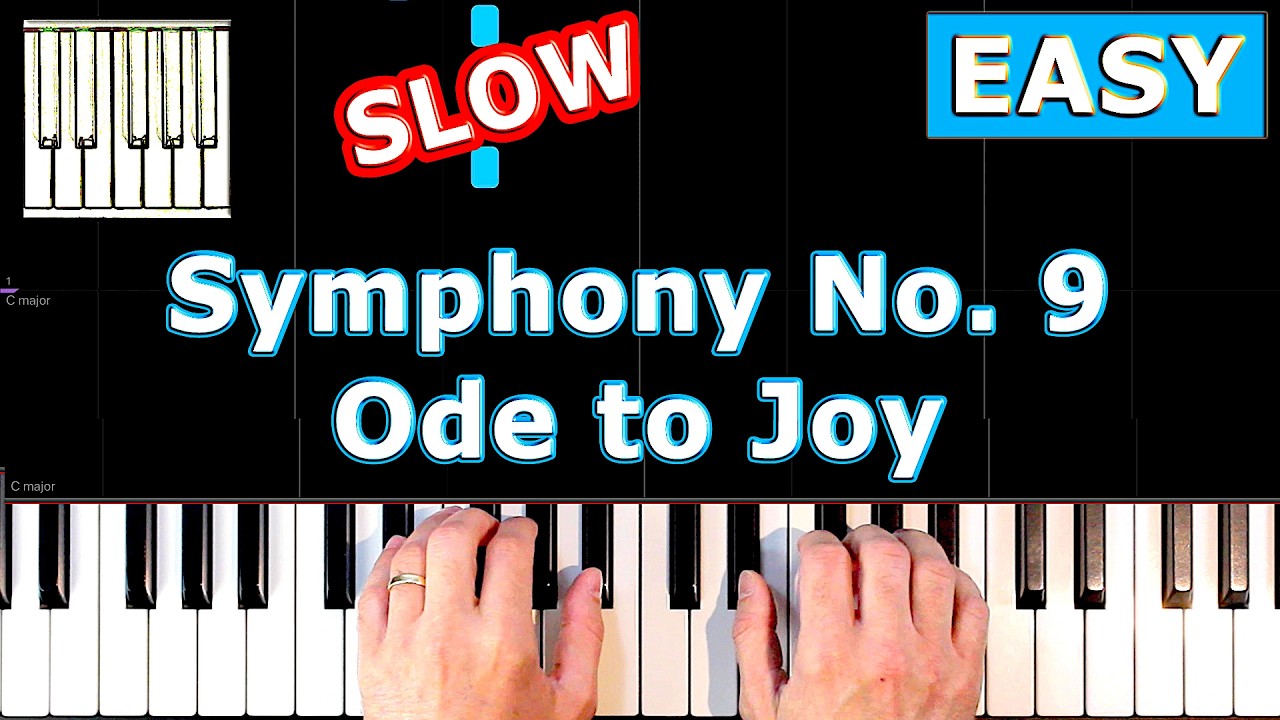 Beethoven - Ode To Joy - Symphony No 9 - SLOW Piano Tutorial EASY