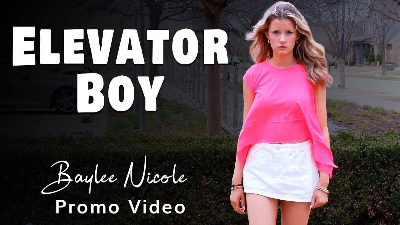 Baylee Nicole - Elevator Boy - Promo Video 4
