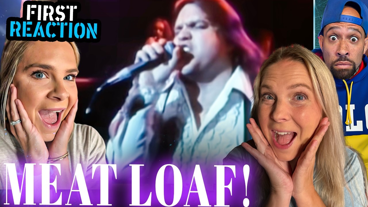 My Sister In Law has NEVER heard of MEAT LOAF! Paradise by the dashboard light REACTION 😅￼