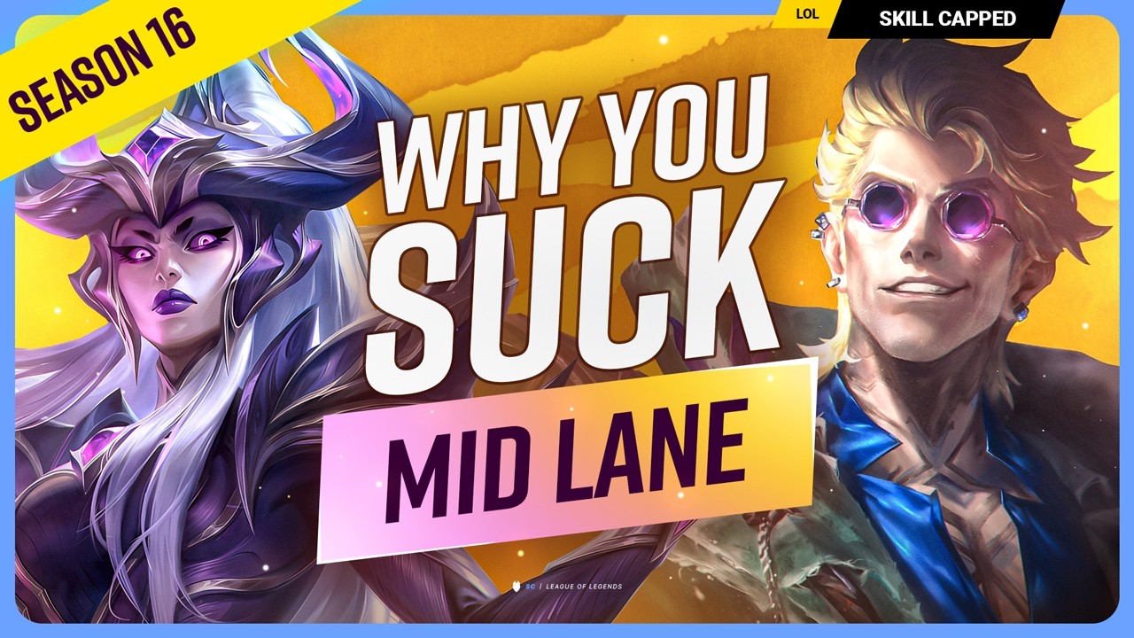 Why You Suck At Mid (And How To FIX It) - Season 16!