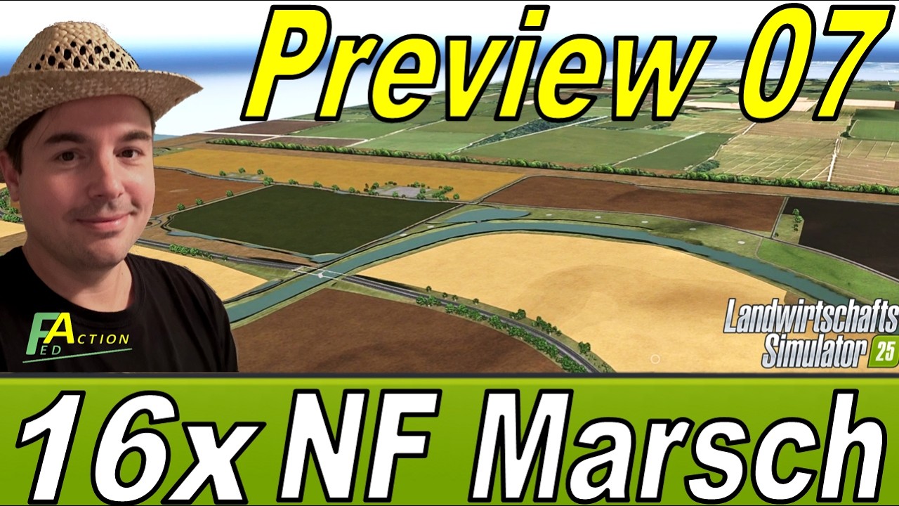 LS25 NF Marsch 16fach Modding #07 Preview Felder Aufteilung im Norden und Osten #ls25mods #modmap