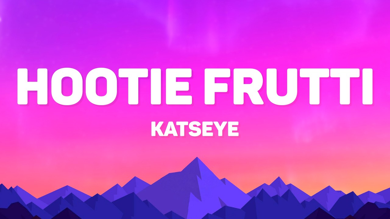 KATSEYE - Hootie Frutti (Lyrics)