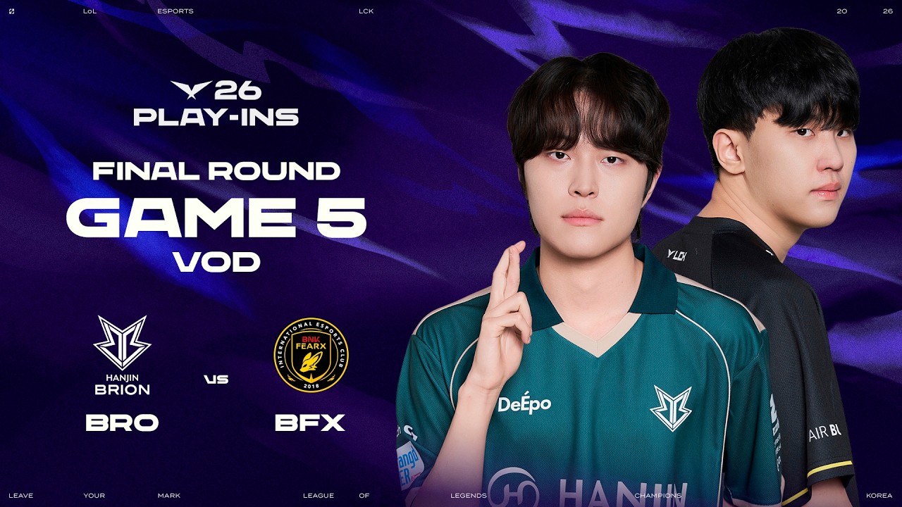 BRO vs BFX | Final Round Game 5 | 2026 LCK Play-Ins