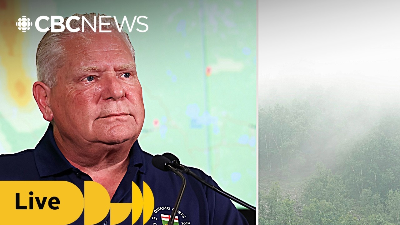Doug Ford takes questions as Ontario battles wildfires and heavy smoke