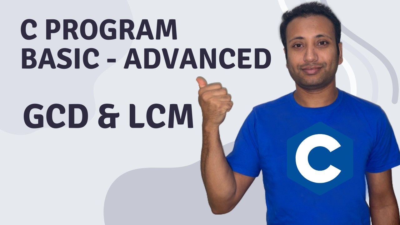 C Program English Tutorial 75 : Find GCD and LCM of Two Numbers