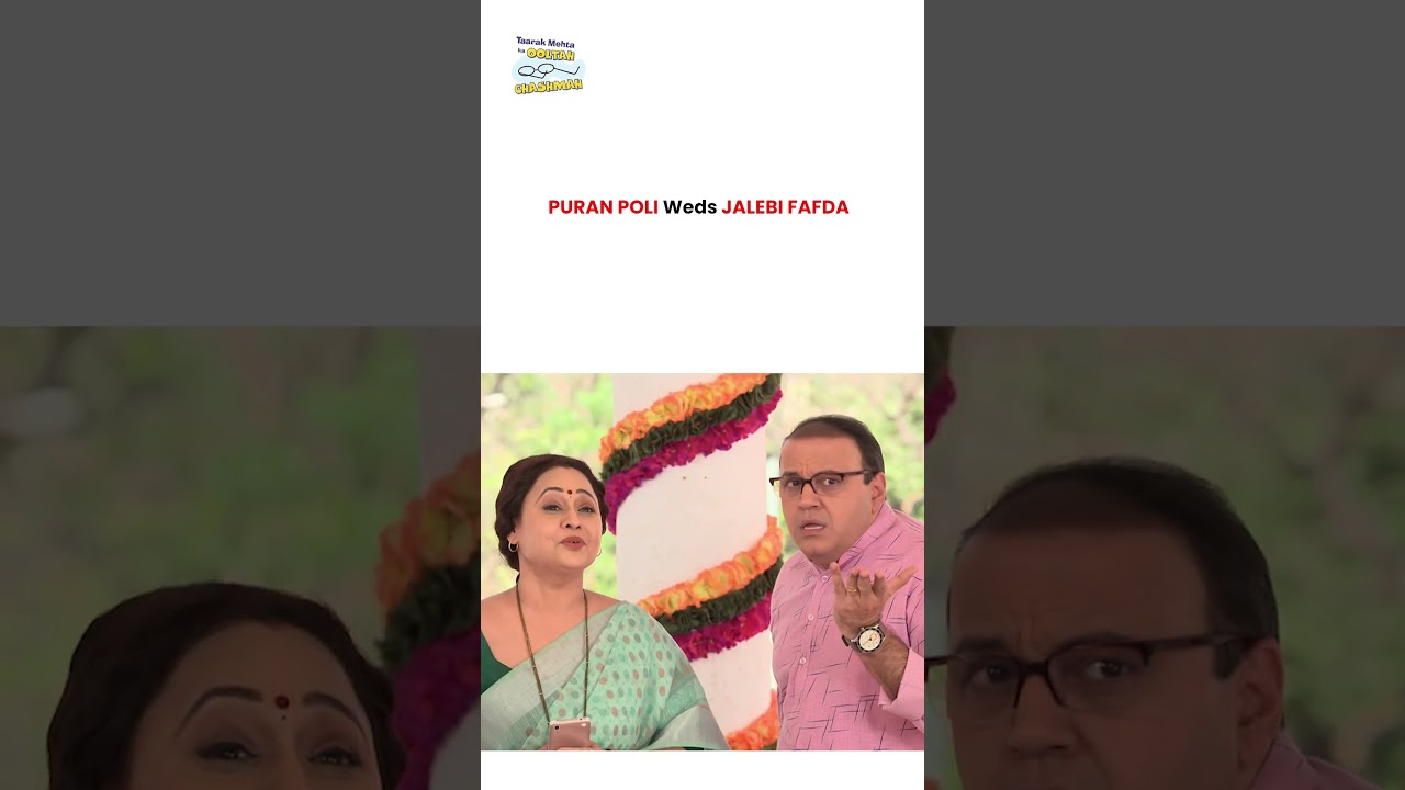 puran poli Weds jalebi fafda !  #tmkoc #funny #jethalal #daya #shortsfeed