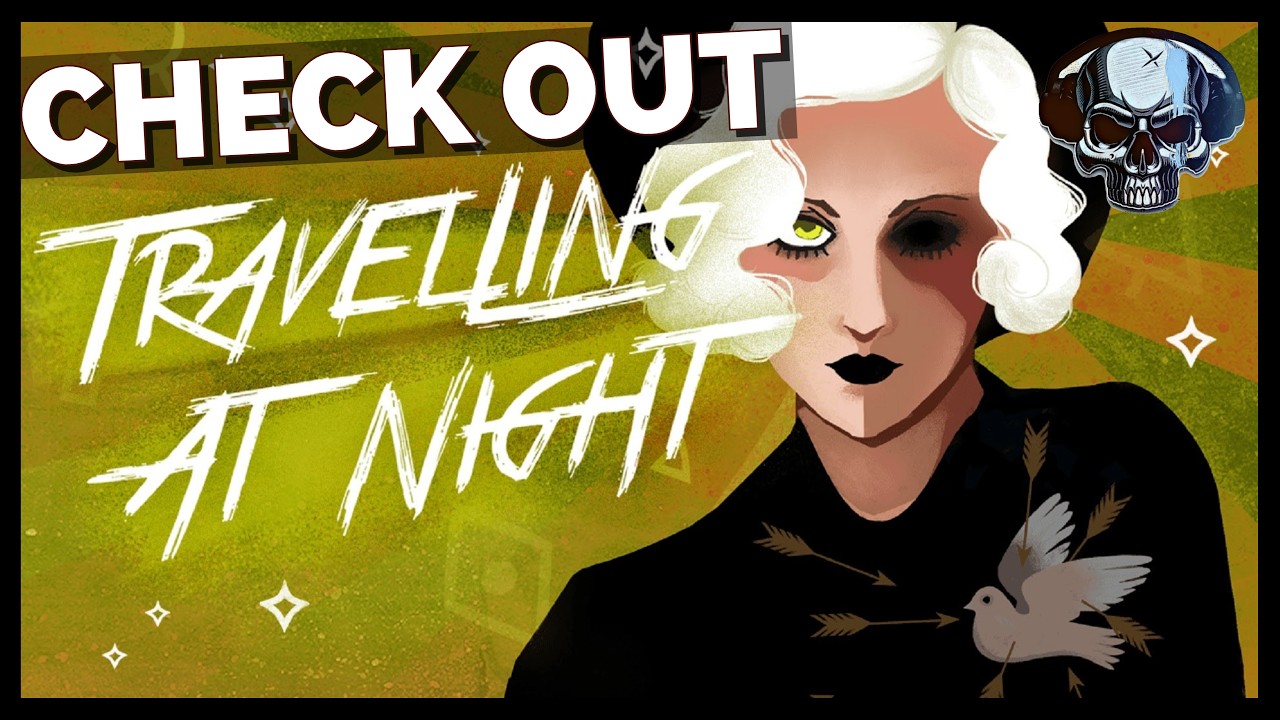 Check Out: Travelling At Night