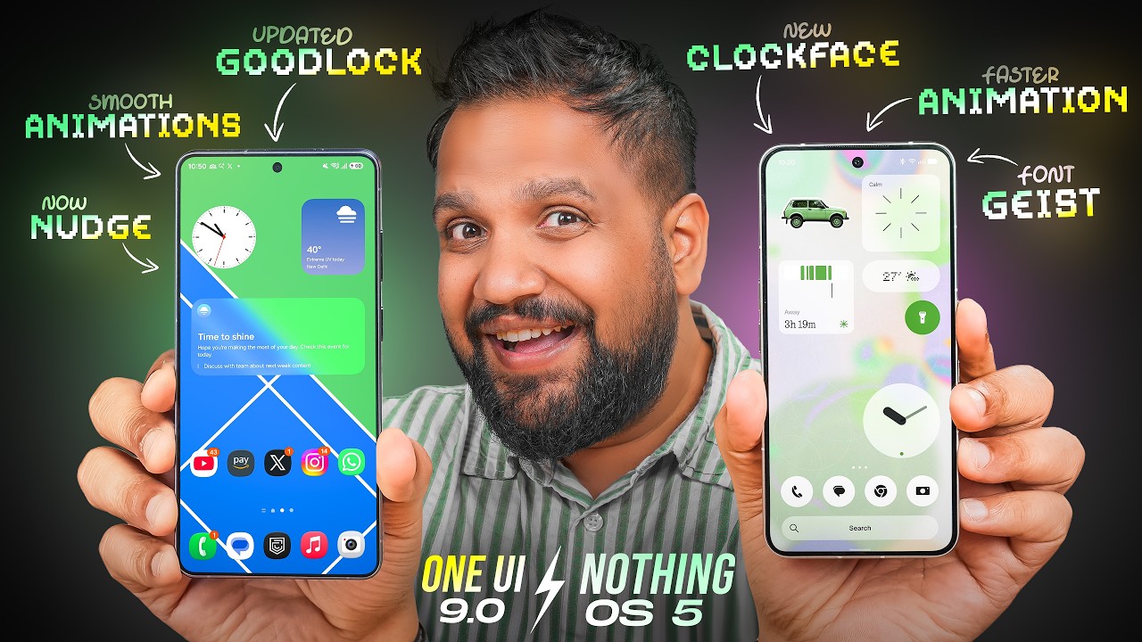 Nothing OS 5 vs One UI 9 - Opposite Ends of the Same Android…