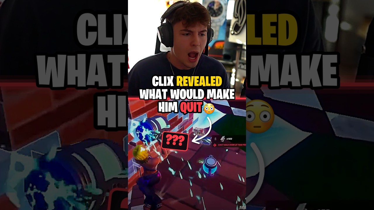 Clix Just Revealed What Would Make Him QUIT Fortnite 😳