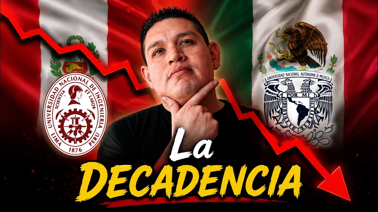 La DECADENCIA de la UNI Perú, UNAM y las Universidades en LATAM