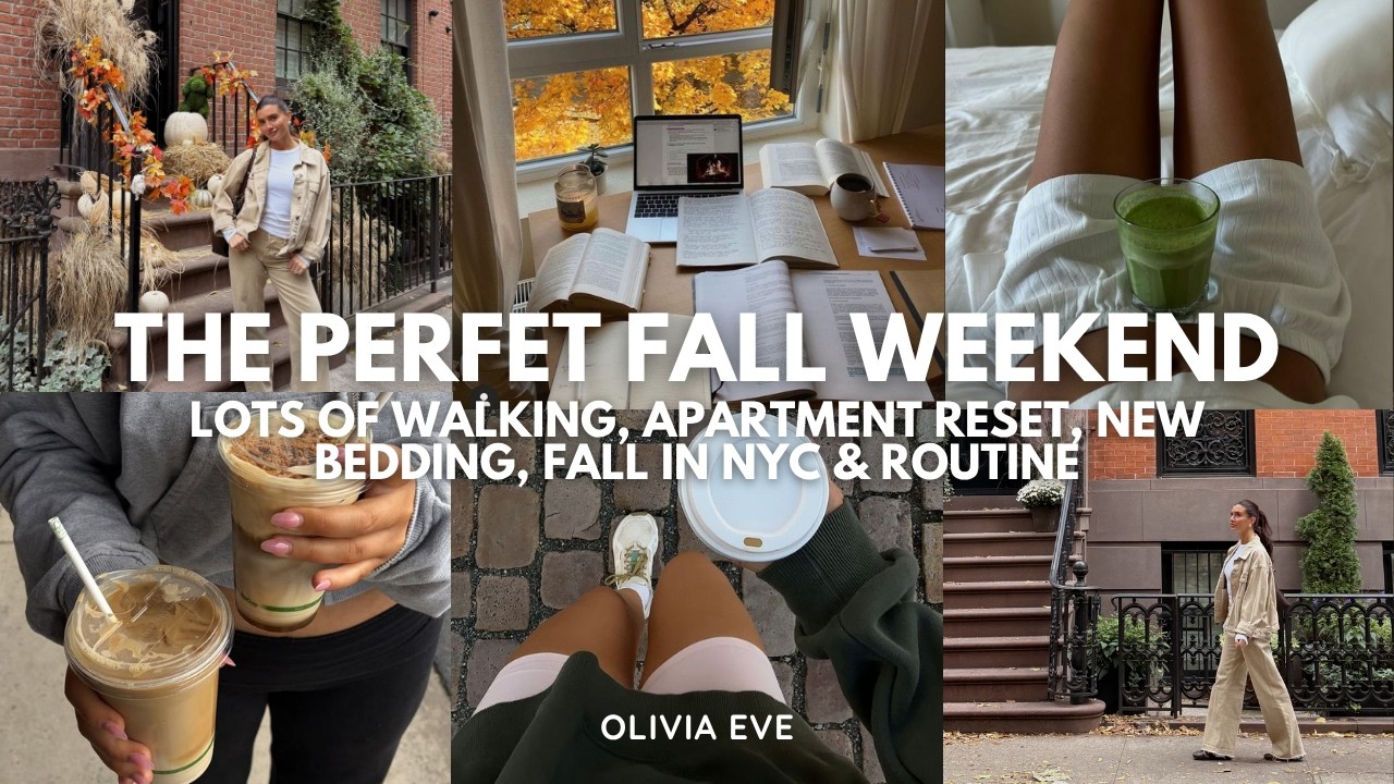 THE PERFECT COZY FALL WEEKEND: apartment reset, new bedding, lots of walking, coffee dates & routine