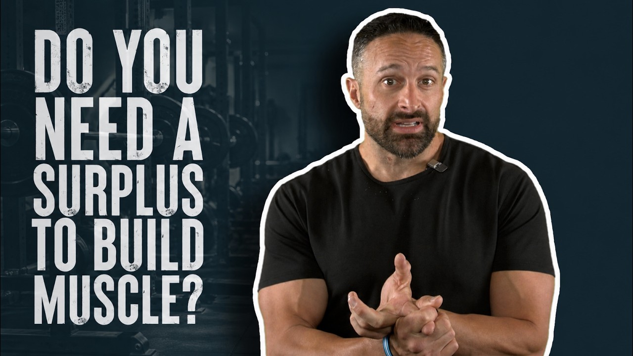Do I Need a Calorie Surplus to Build Muscle? | Educational Video | Biolayne