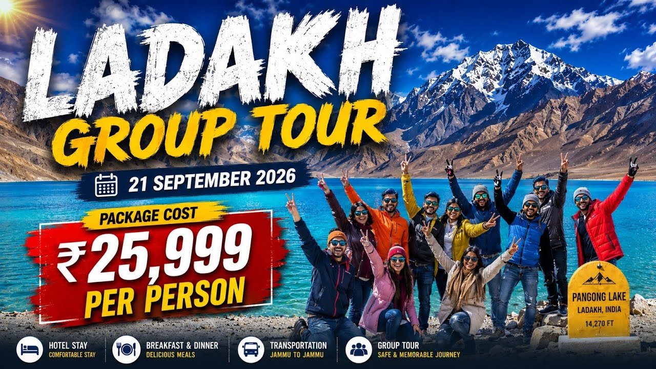 Leh Ladakh Group Tour | 21 Sept.. 2026 | Ladakh Tourist Places |  Ladakh Trip only 23,999/- Per Pax.