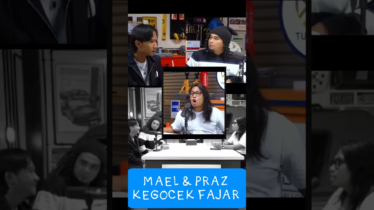 MAEL LE KEGOCEK MENTAH-MENTAH #fajarsadboy #prazteguh #maell_lee #podcast #clips #lucu #fyp #comedy