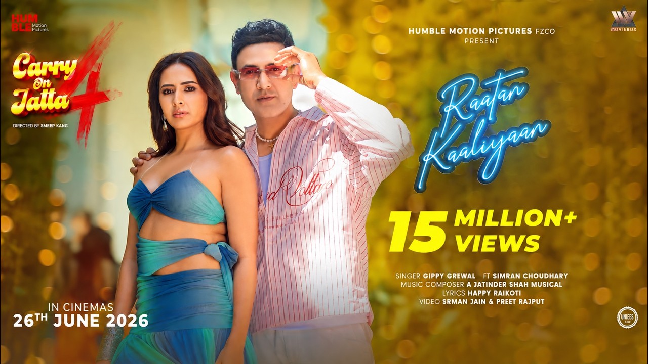 RAATAN KAALIYAAN | Gippy Grewal | Sargun Mehta | Simran Choudhary | Jatinder Shah | Happy Raikoti