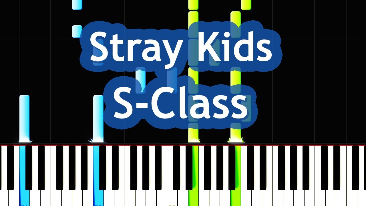 Stray Kids - S-Class Piano Tutorial