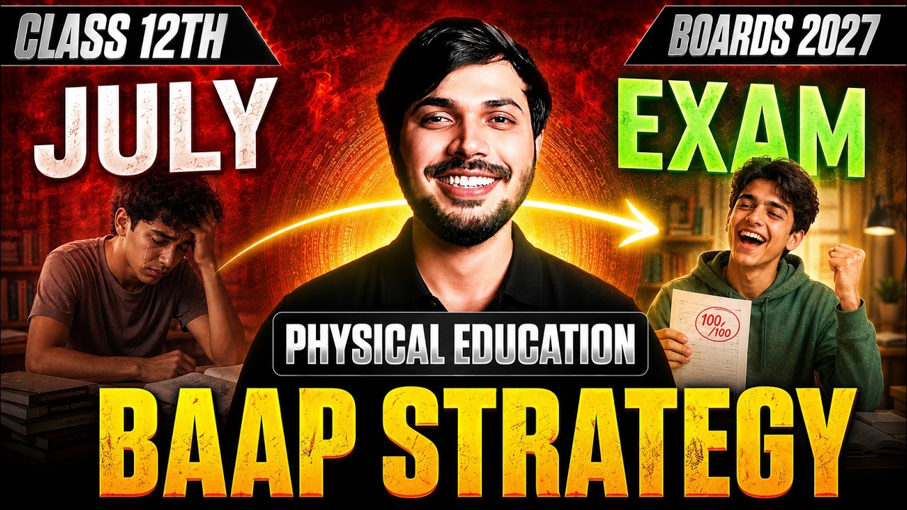 Start 12th from July🔥 Class 12 Strategy Roadmap Books 😱 Physical Education CBSE Boards 2026-27