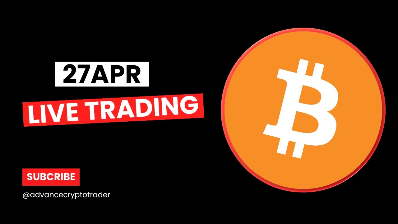 Live Trading || 27 APR || Vivek Yadav #btc #crypto #gold