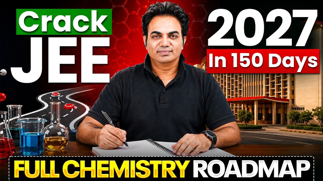 Crack JEE 2027 in 150 Days || Full Chemistry Roadmap