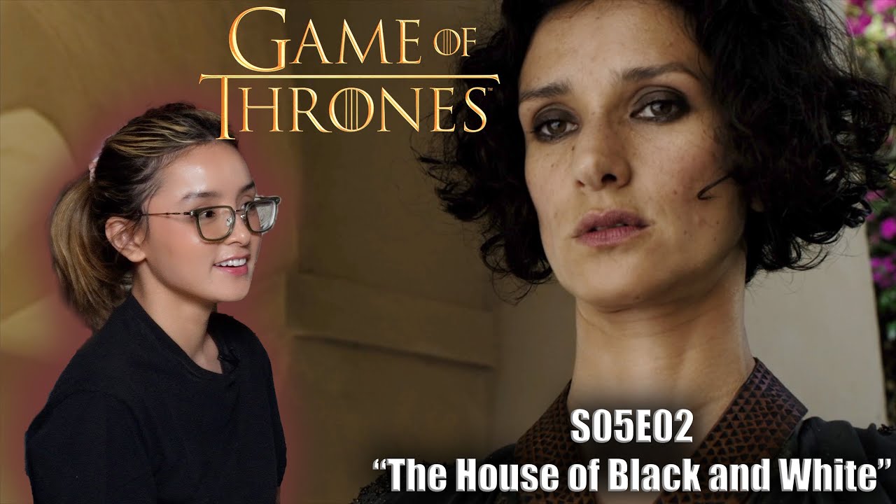 The House of Black and White | Game of Thrones Reaction - Season 5 Episode 2 5x2