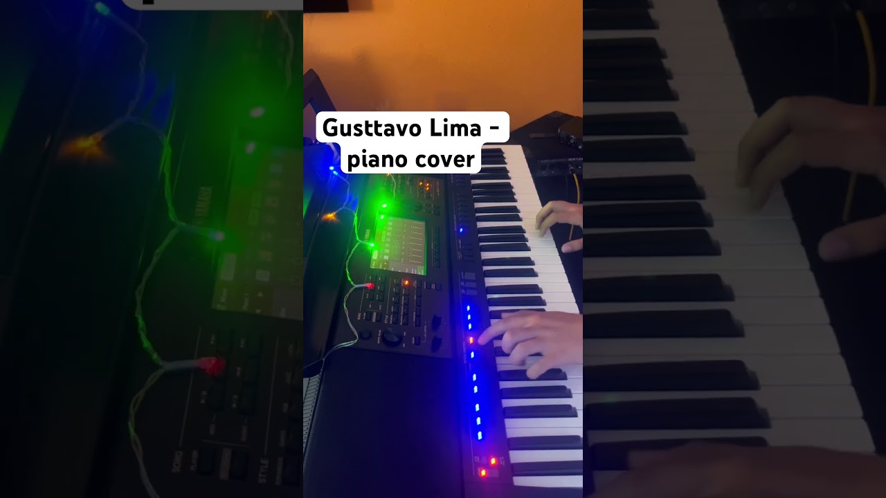 Gusttavo Lima - #piano #cover