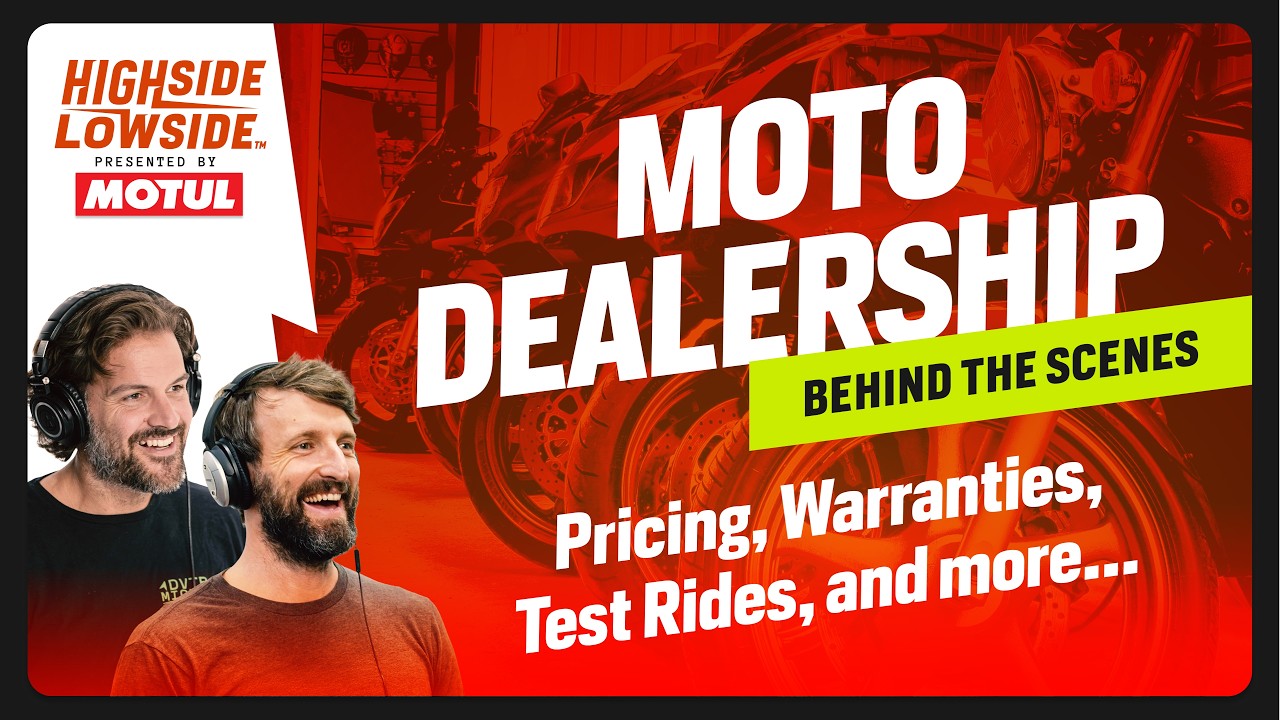 Inside A Moto Dealership: Pricing, Warranties, Test Rides & More | Highside/Lowside S12E04