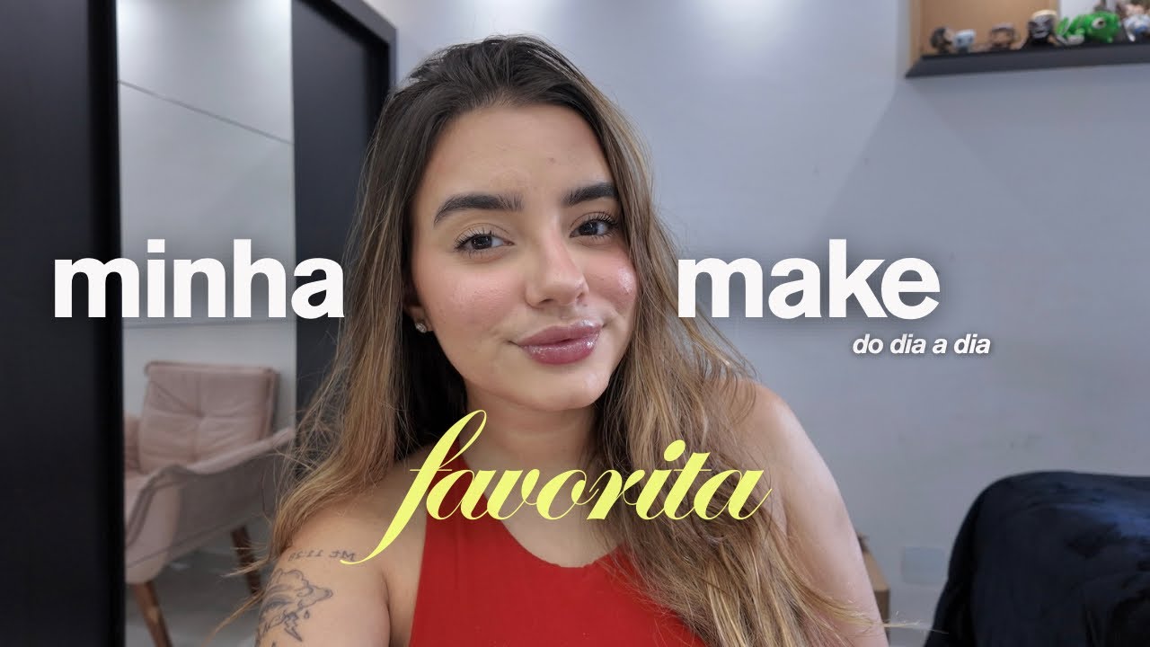 TUTORIAL DA MINHA MAKE FAVORITA✨🩷🌟
