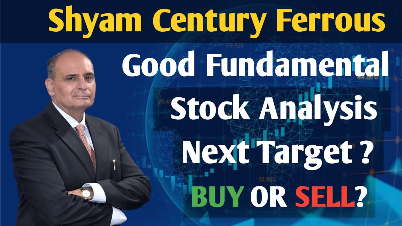 shyam century share latest news | shyam century ferrous ltd fundamental analysis | shyam century