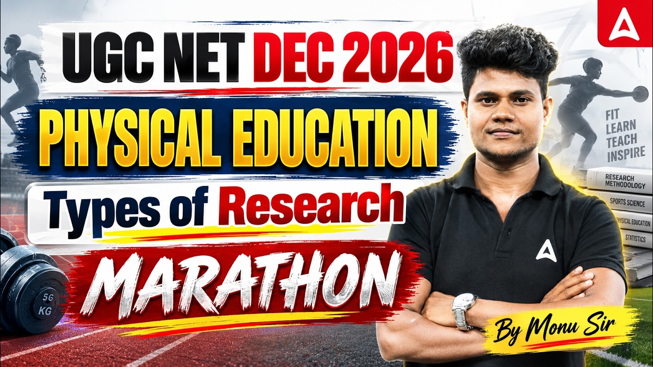 UGC NET Physical Education Marathon Class | UGC NET Physical Education Types Of Research By Monu Sir
