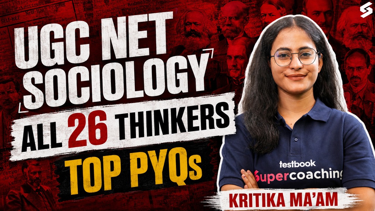 UGC NET Sociology Classes 2026 | 26 Thinkers of Sociology | UGC NET Sociology By Kritika Mam