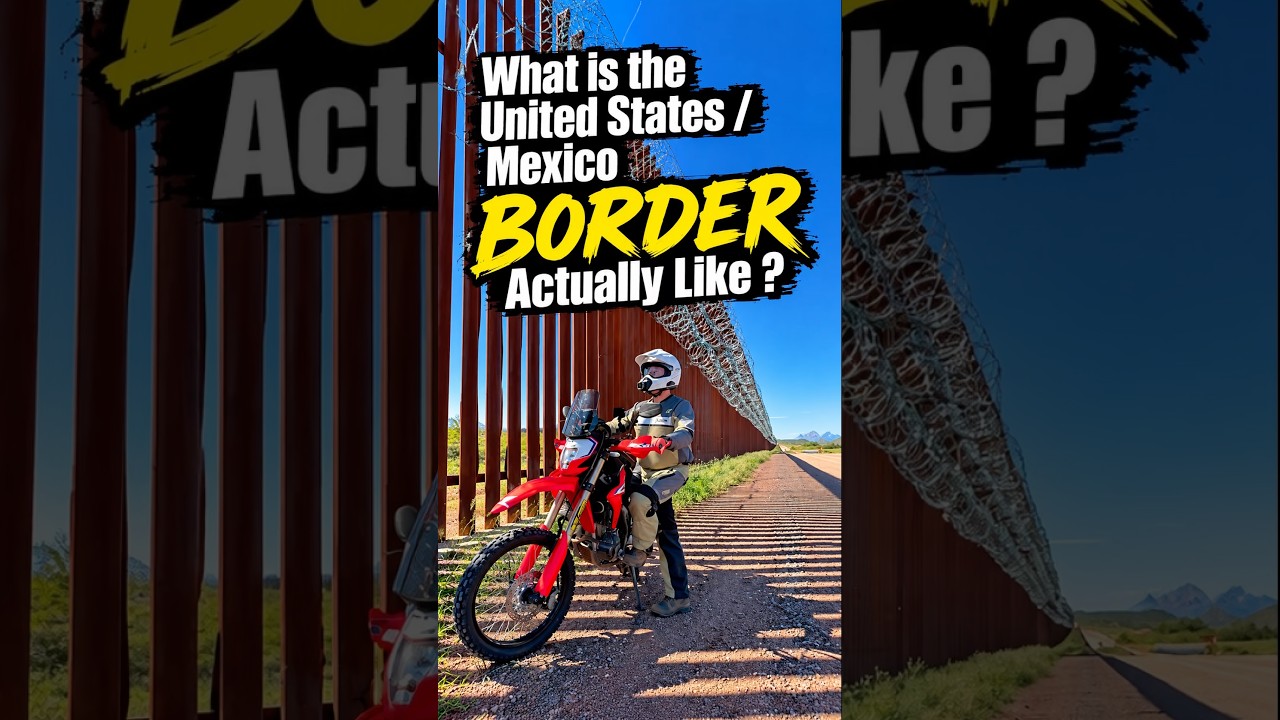 What is the United States-Mexico Border Actually Like in 2026?