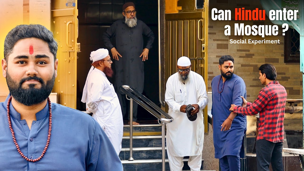 Can a Hindu Enter a Mosque ? | Social Experiment 