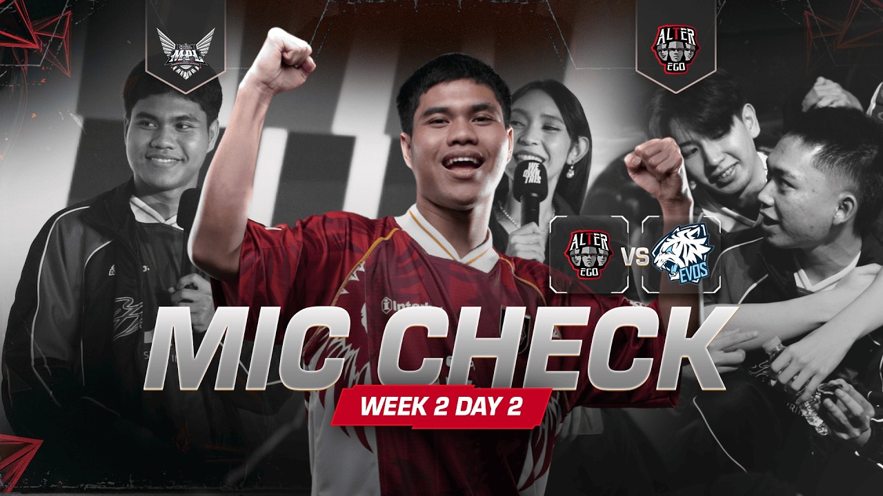 MIC CHECK ALTER EGO VS EVOS | MPL SEASON 17 REGULAR SEASON WEEK 2 DAY 2