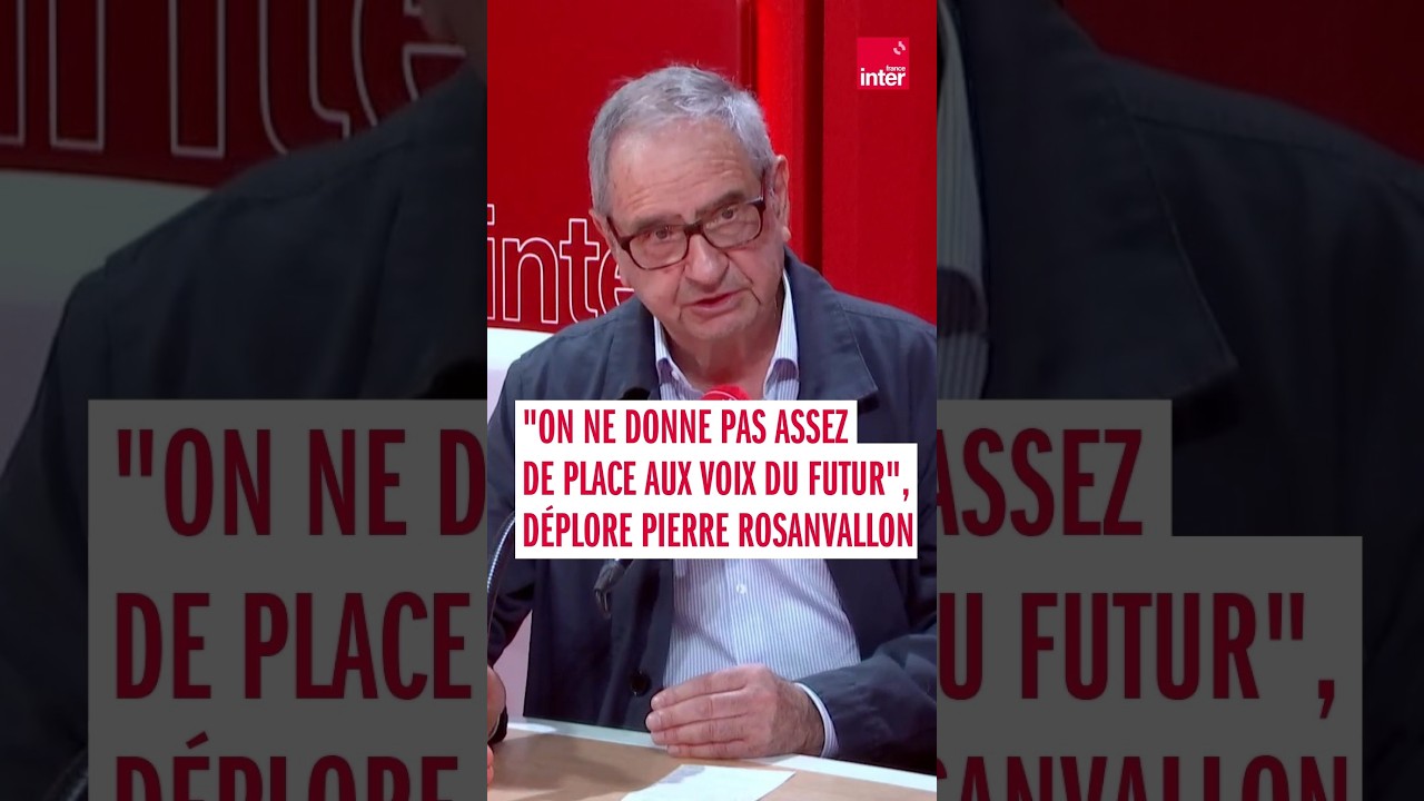 "On ne donne pas assez de place aux voix du futur" : l'alerte de Pierre Rosanvallon sur le climat