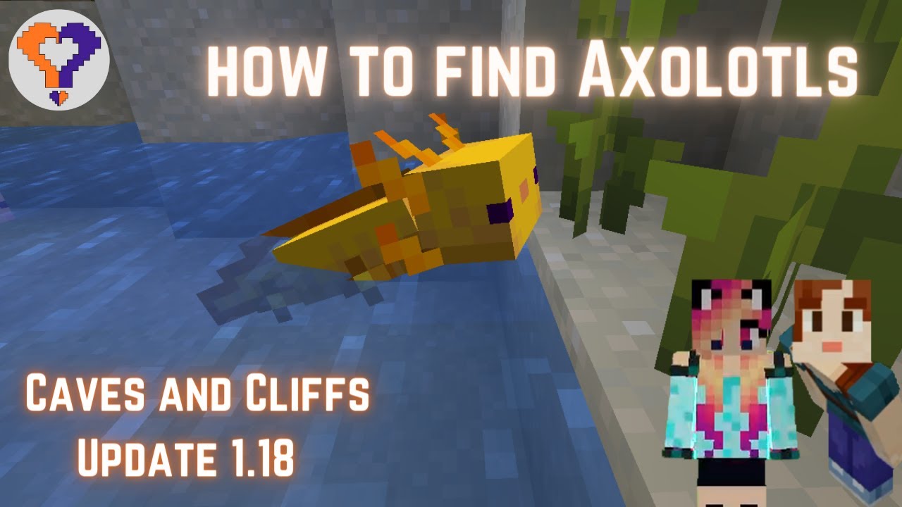 How To Find Axolotls In Minecraft 1.18 caves and Cliffs