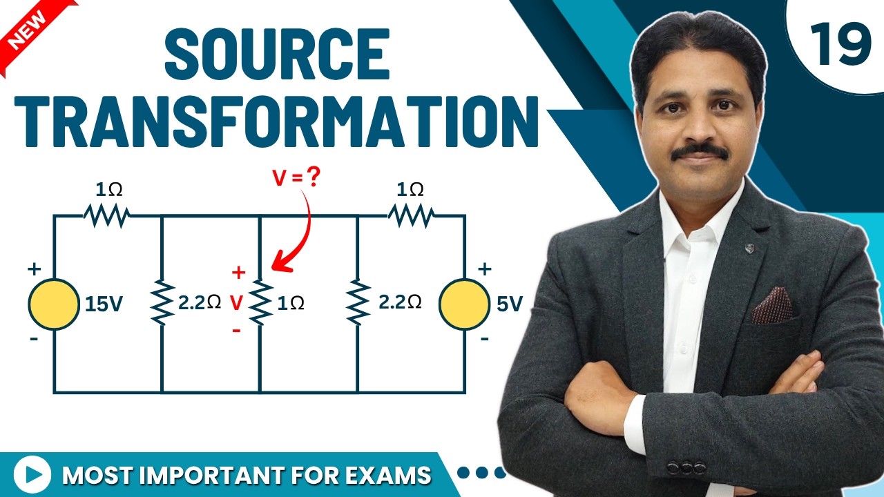 SOURCE TRANSFORMATION SOLVED PROBLEM 19 (LECTURE 20) @TIKLESACADEMYOFMATHS
