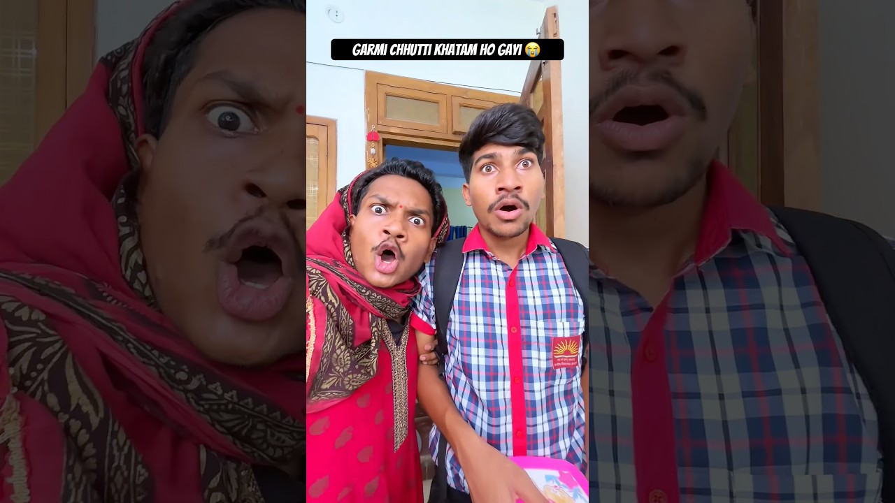 Garmi Chhutti Khatam Ho Gayi 😭#shorts #funny #comedy #comedyshorts