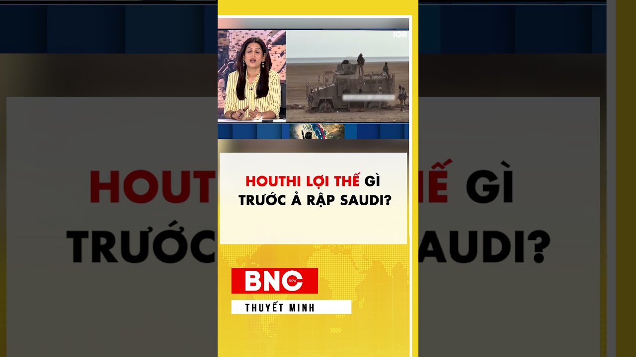 Houthi: Lợi thế gì trước Ả Rập Saudi? #shorts