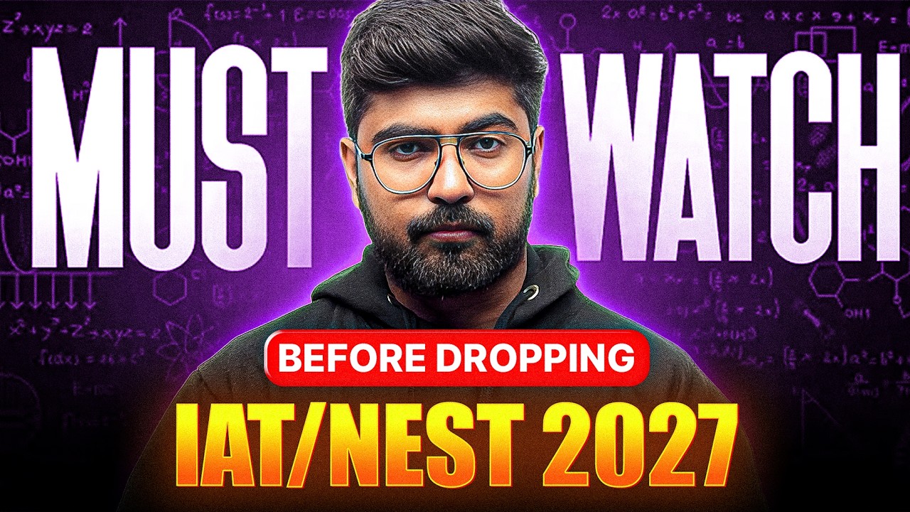 DROP or PARTIAL DROP 🚀 | IAT/NEST 2027 Aspirants Must Watch 🔥