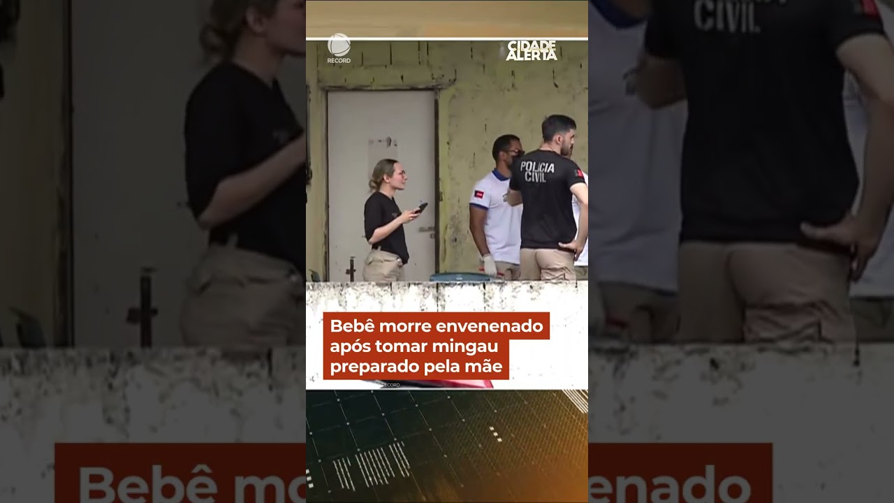 Bebê morre envenenado após tomar mingau preparado pela mãe | #CidadeAlerta #Shorts