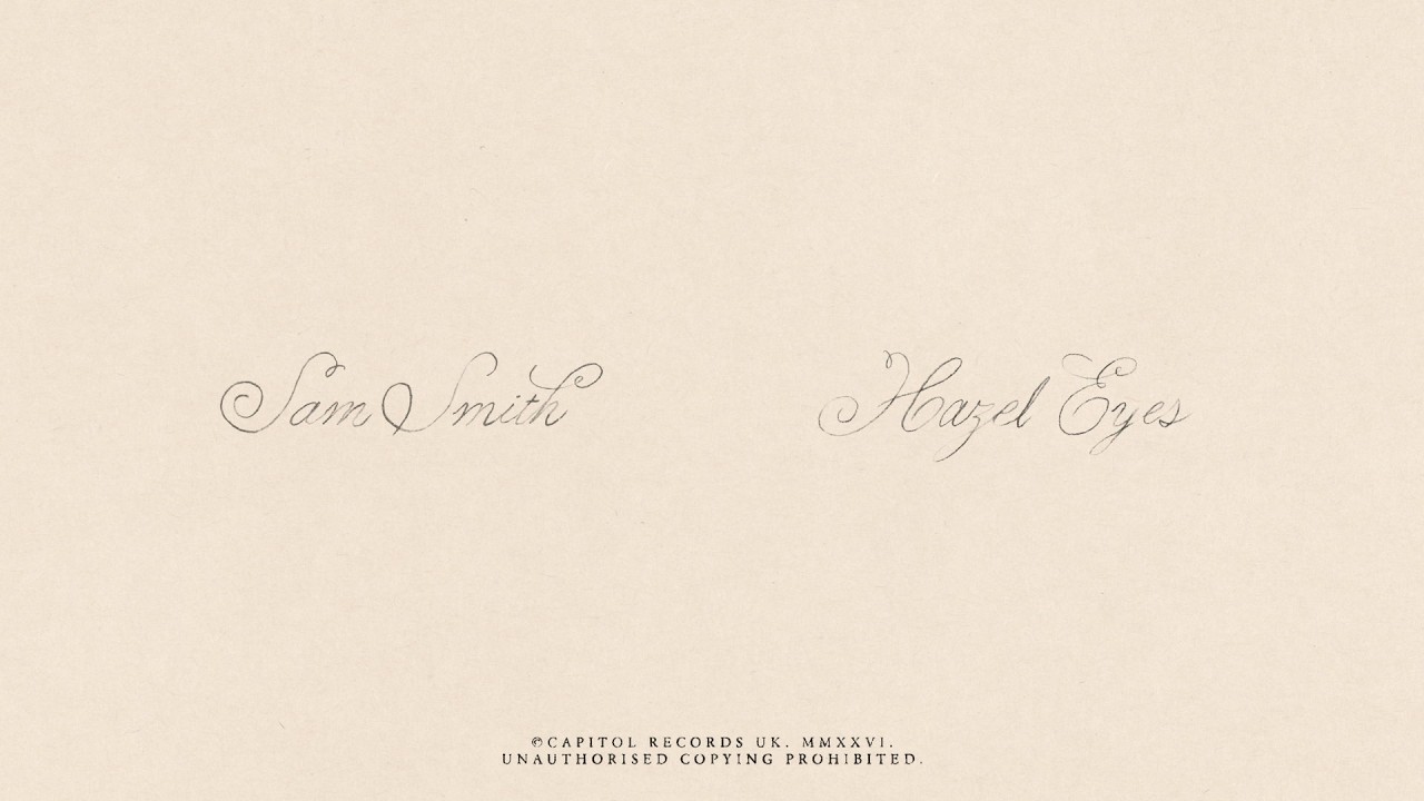 Sam Smith - Hazel Eyes (Official Lyric Video)