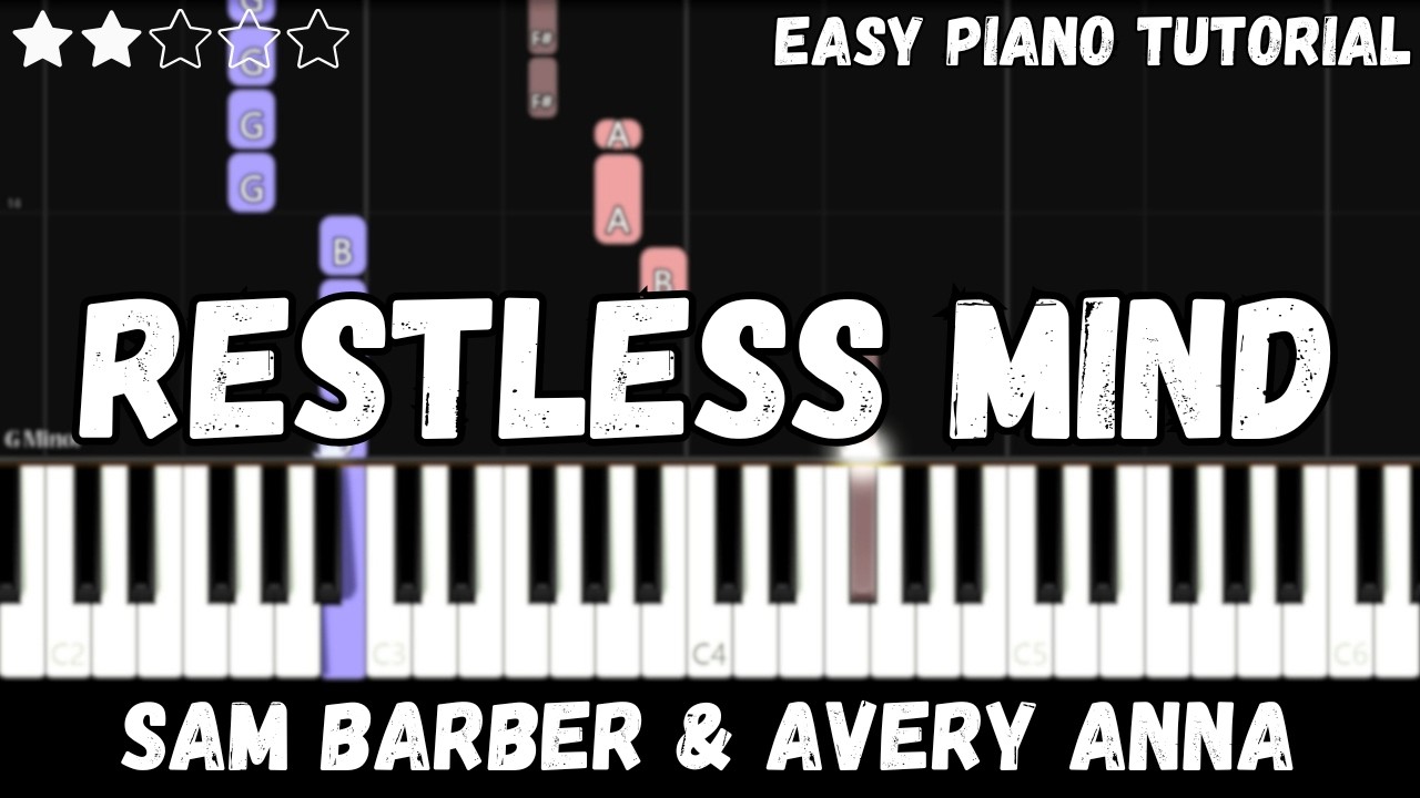 Sam Barber - Restless Mind ft. Avery Anna (Easy Piano Tutorial)